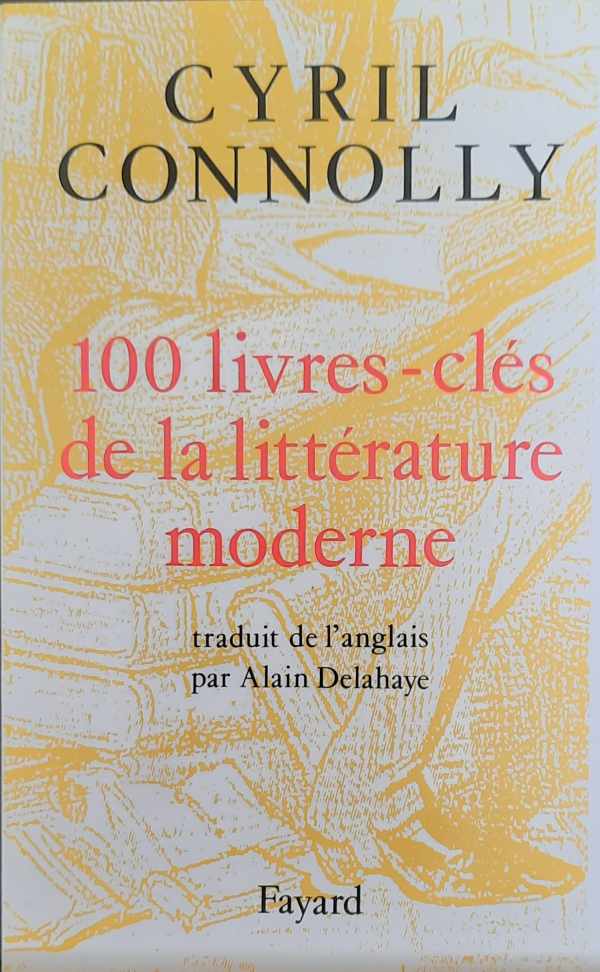 Book cover 31815: CONOLLY Cyrill | 100 livres-clés de la littérature moderne (traduit de l