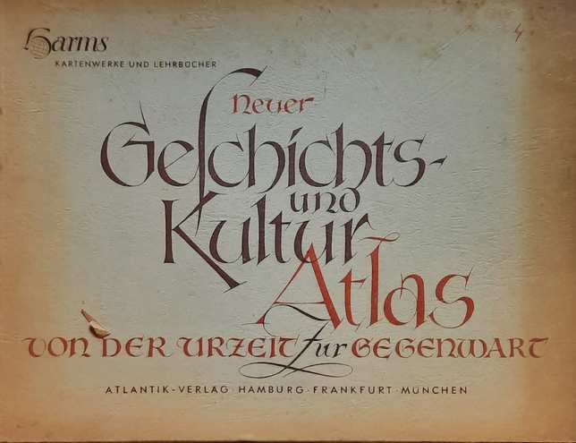 Book cover 35005: ZEISSIG Hans | Neuer Geschichts- und Kulturatlas. Von der Urzeit zur Gegenwart