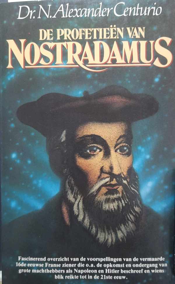 Book cover 35413: ALEXANDER CENTURIO Dr. N. | De Profetiën van Nostradamus