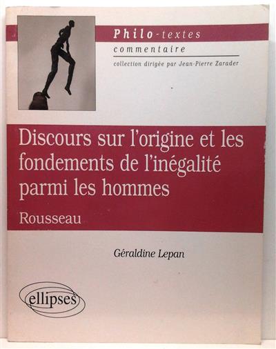 Book cover 36121: ROUSSEAU Jean-Jacques, commentaire de LEPAN Géraldine | Discours sur l