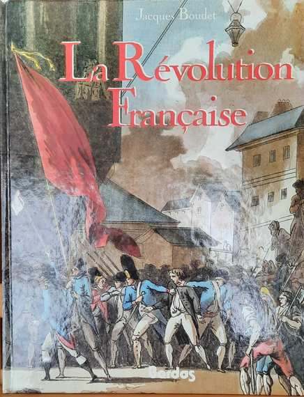 Book cover 36301: BOUDET Jacques | La Révolution Française.