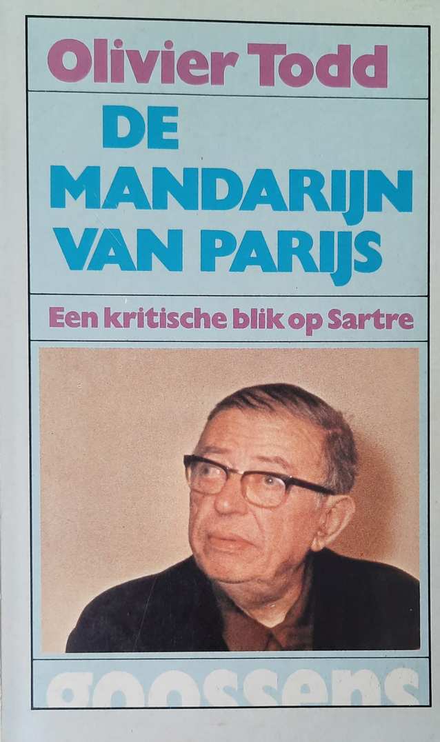 Book cover 36708: TODD Olivier | De mandarijn van Parijs. Een originele blik op Sartre.