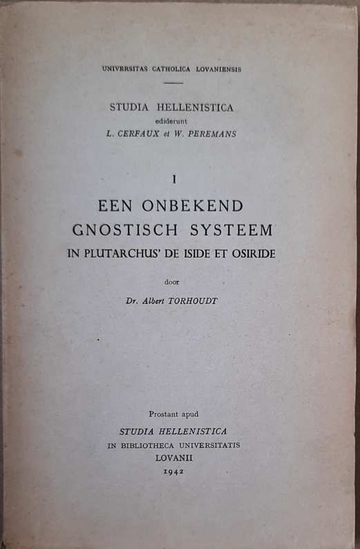 Book cover 37009: TORHOUDT Albert Dr | Een onbekend Gnostisch systeem in Plutarchus