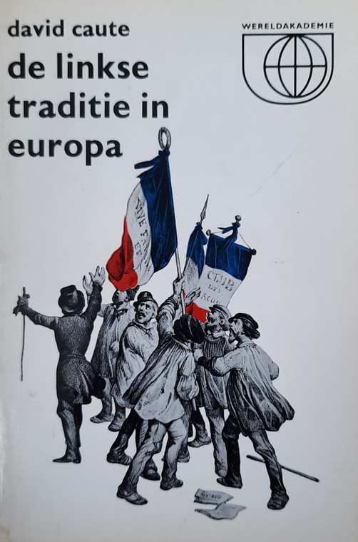Book cover 37024: CAUTE David | De linkse traditie in europa