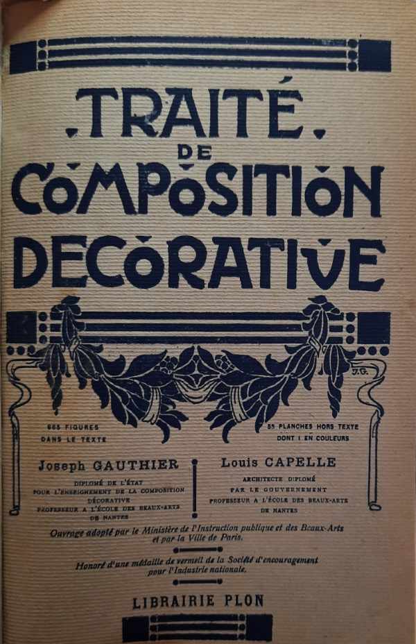 Book cover 37406: GAUTHIER Joseph, Capelle Louis | Traité de composition décorative.