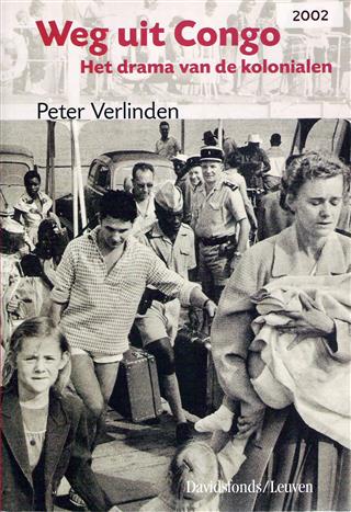 Book cover 39003: VERLINDEN Peter | Weg uit Congo. Het drama van de kolonialen.