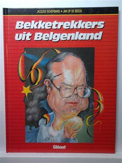 Book cover 41501: SCHEPMANS Jacques, OP DE BEECK Jan, vert. Marcel Wilmet | Bekketrekkers uit Belgenland.