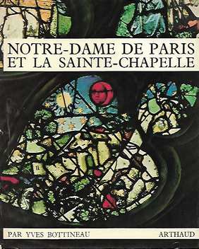 Book cover 41511: BOTTINEAU Yves | Notre-Dame de Paris et la Sainte-Chapelle.