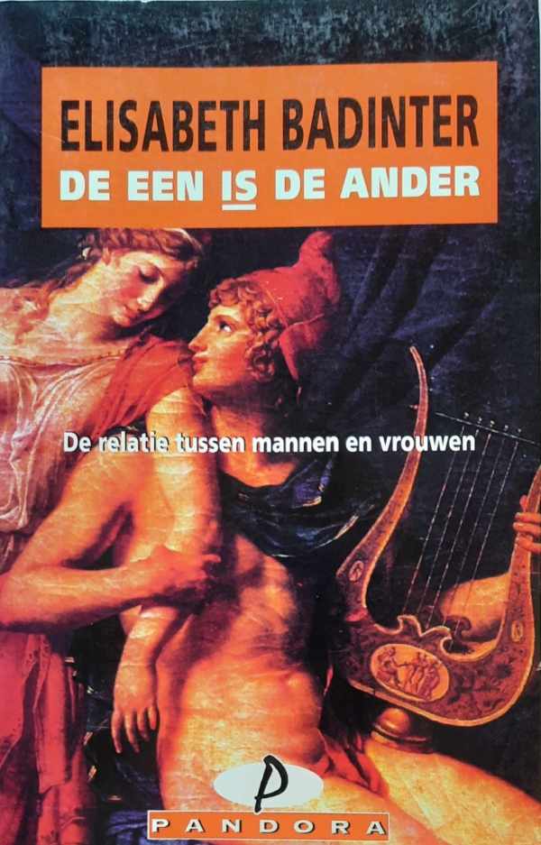 Book cover 44121: BADINTER Elisabeth | De een is de ander. De relatie tussen mannen en vrouwen.