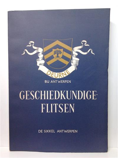 Book cover 44510: DE VRIJ T., DEHOUCK H., PROOST J., DE MAEYER E. | Deurne bij Antwerpen. Geschiedkundige flitsen.
