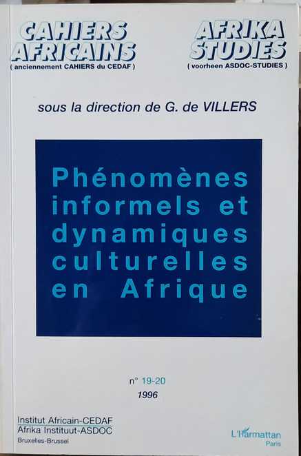 VILLERS - Phnomnes informels et dynamiques culturelles en Afrique