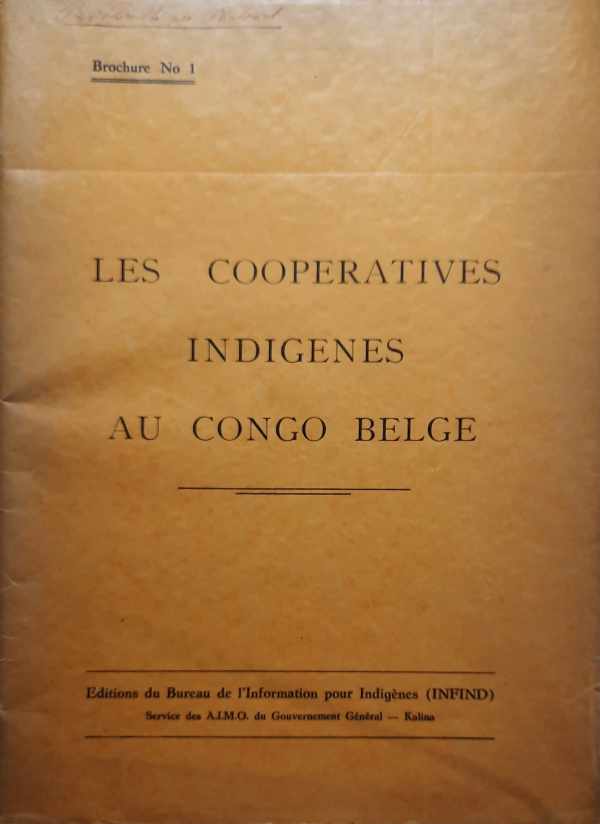 NN - Les Cooperatives Indignes au Congo Belge. Brochure N 1.