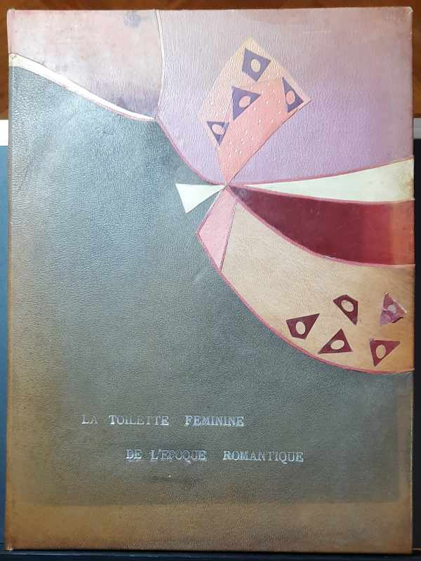 Book cover 19300076: KEEZER Ro , [reliure par Emma Meulepas, née Emma De Roeck] | La toilette féminine et les bibelots de l