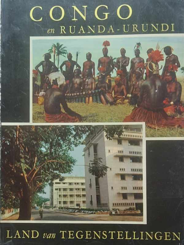 Book cover 19570044: NN  | Congo en Ruanda-Urundi. Land van tegenstellingen