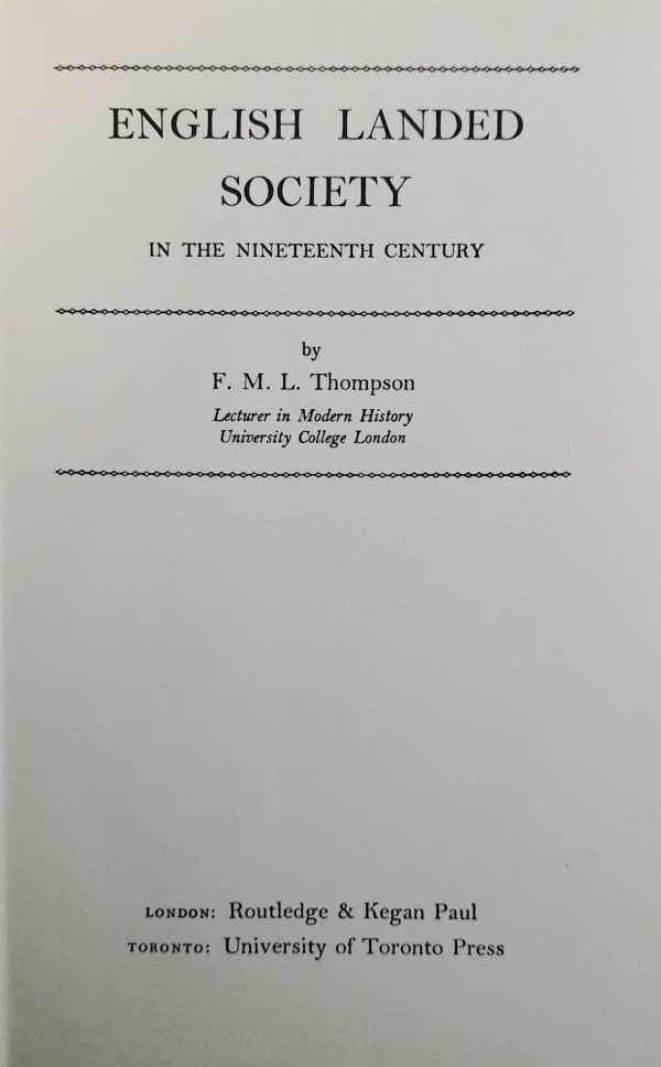 Book cover 19630072: THOMPSON, F.M.L., | English landed society in the nineteenth century