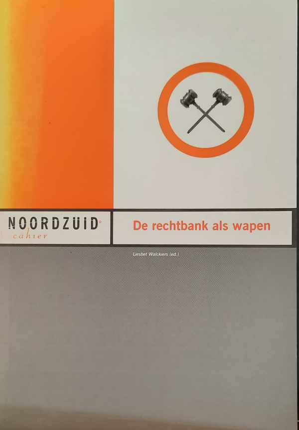 Book cover 20000078: WALCKIERS Liesbet (editor), RAES Koen, DE FEYTER Koen, BREMS Eva, STROOBANT Maxime | De rechtbank als wapen