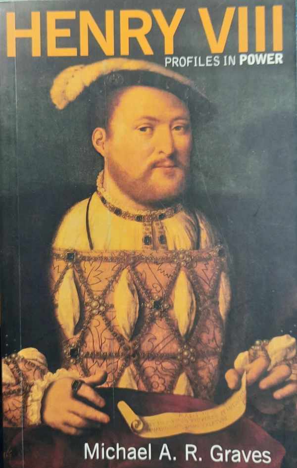 Book cover 200301163451: GRAVES Michael A.R. | Henry VIII, A Study in Kingship