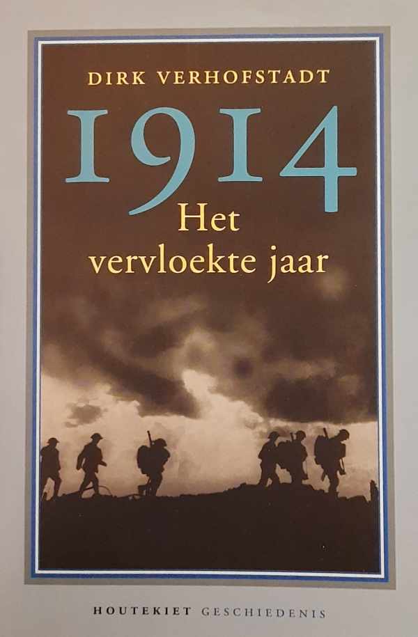 Book cover 201402014574: VERHOFSTADT Dirk | 1914 - Het vervloekte jaar