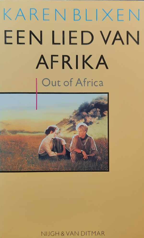 Book cover 202305200025: BLIXEN Karen | Een lied van Afrika (vert. van Out of Africa/Den afrikanske Farm - 1937)