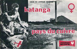 Book cover 202305230336: LEKIME Fernand, BAEKE Jacques (photos) | Katanga - Pays du Cuivre
