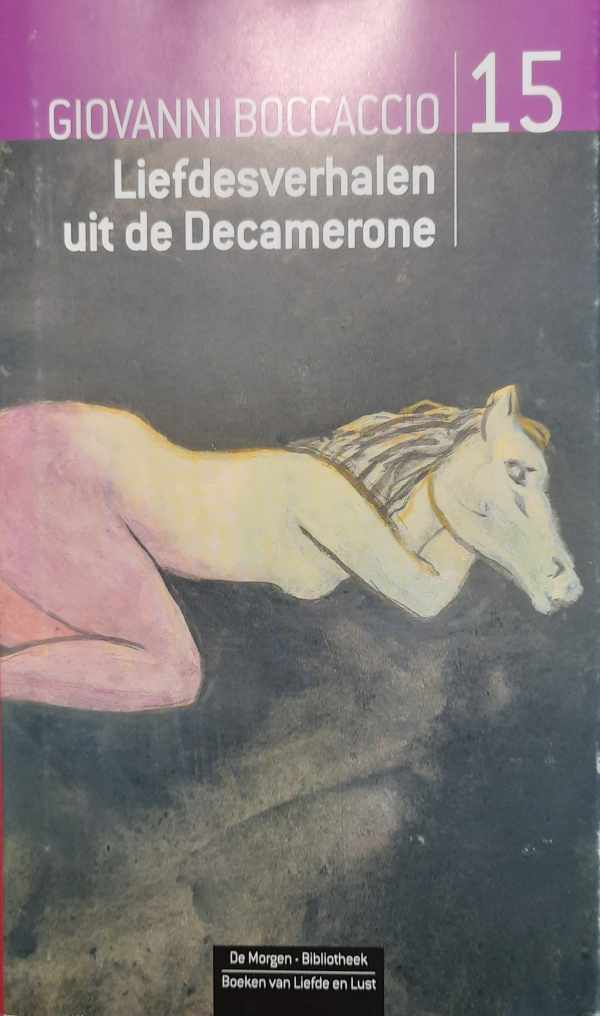 Book cover 202306181931: BOCCACCIO Giovanni | Liefdesverhalen uit de Decamerone (vertaling van Decameron - 1348)