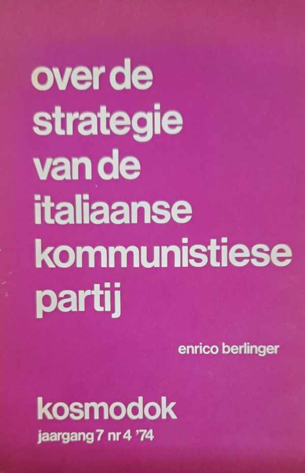 Book cover 202306231747: BERLINGER Enrico | Over de strategie van de Italiaanse kommunistiese partij
