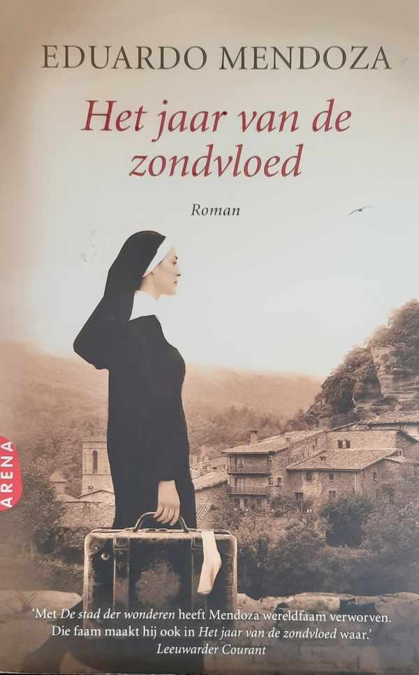 Book cover 202307071411: MENDOZA Eduardo | Het jaar van de zondvloed - roman (vertaling van El ano del diluvio - 1992)