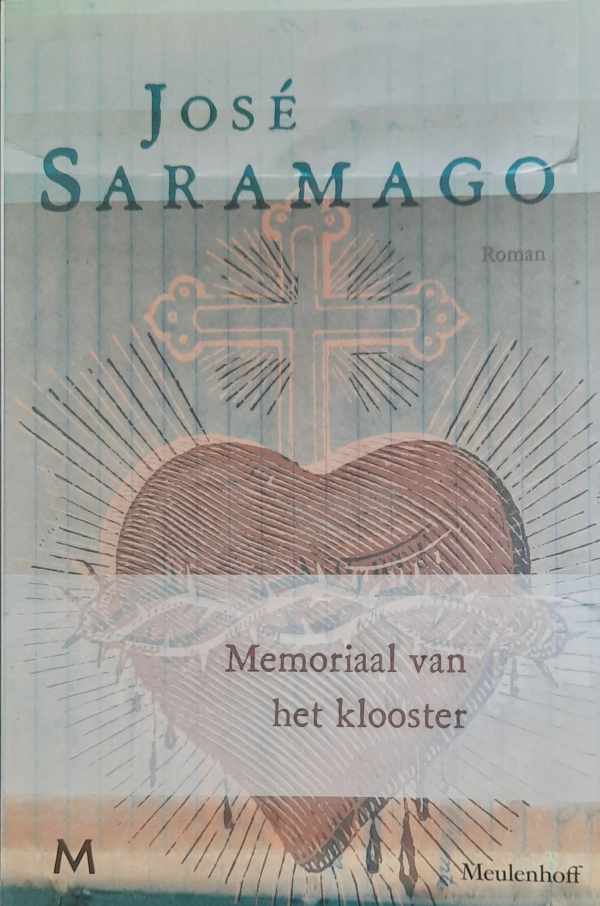 Book cover 202307211812: SARAMAGO José | Memoriaal van het klooster (vertaling van Memorial do Convento - 1982)
