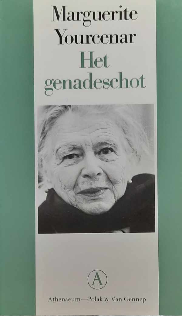 Book cover 202307292225: YOURCENAR Marguerite | Het genadeschot (vertaling van Coup de grâce - 1939)