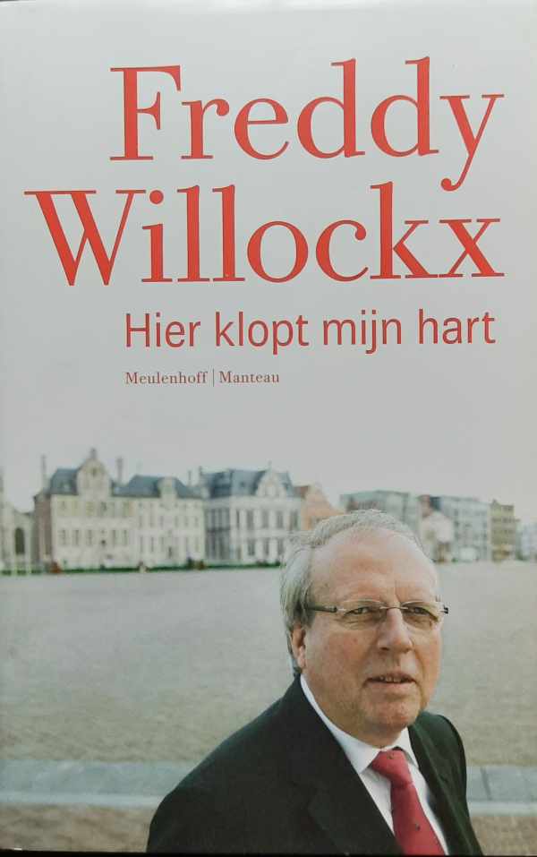 Book cover 202308012156: WILLOCKX Freddy | Hier klopt mijn hart [in Sint-Niklaas]
