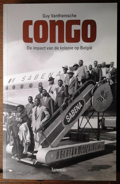Book cover 202308042256: VANTHEMSCHE Guy Prof Dr, VELLUT Jean-Luc  Prof. Dr Em. (Woord vooraf) | Congo. De impact van de kolonie op België.