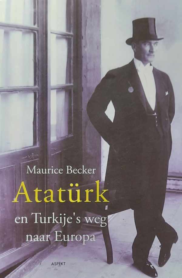 Book cover 202308051336: BECKER Maurice | Atatürk en Turkije