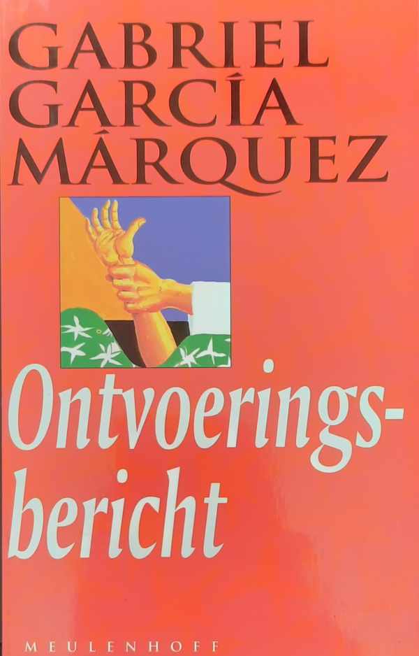 Book cover 202308091617: MARQUEZ Gabriel Garcia | Ontvoeringsbericht