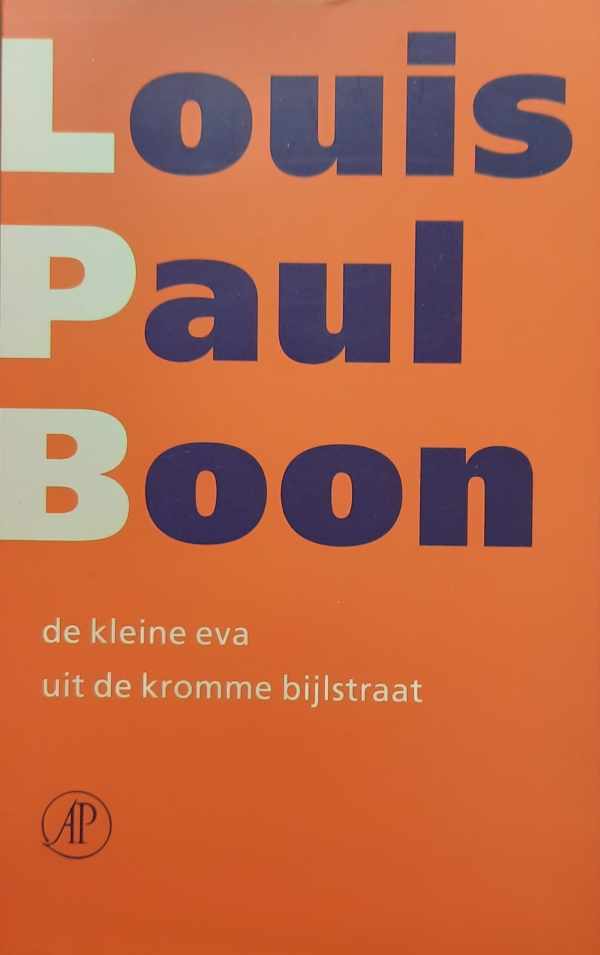 Book cover 202308191145: BOON Louis Paul | De kleine Eva uit de kromme bijlstraat.