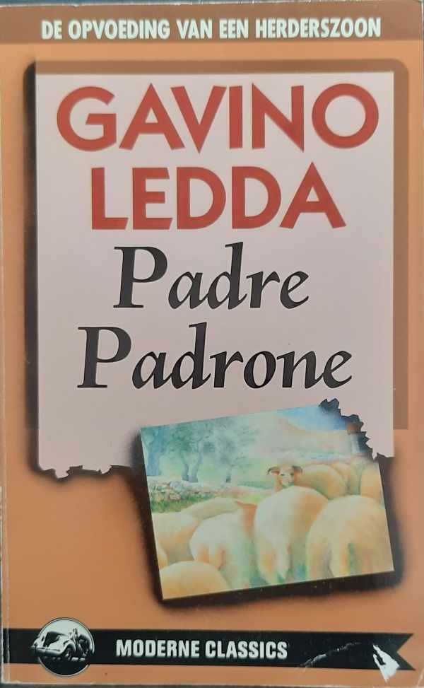 Book cover 202308191155: LEDDA Gavino | Padre Padrone: de opvoeding van een herderszoon (vert. van Padre padrone. L