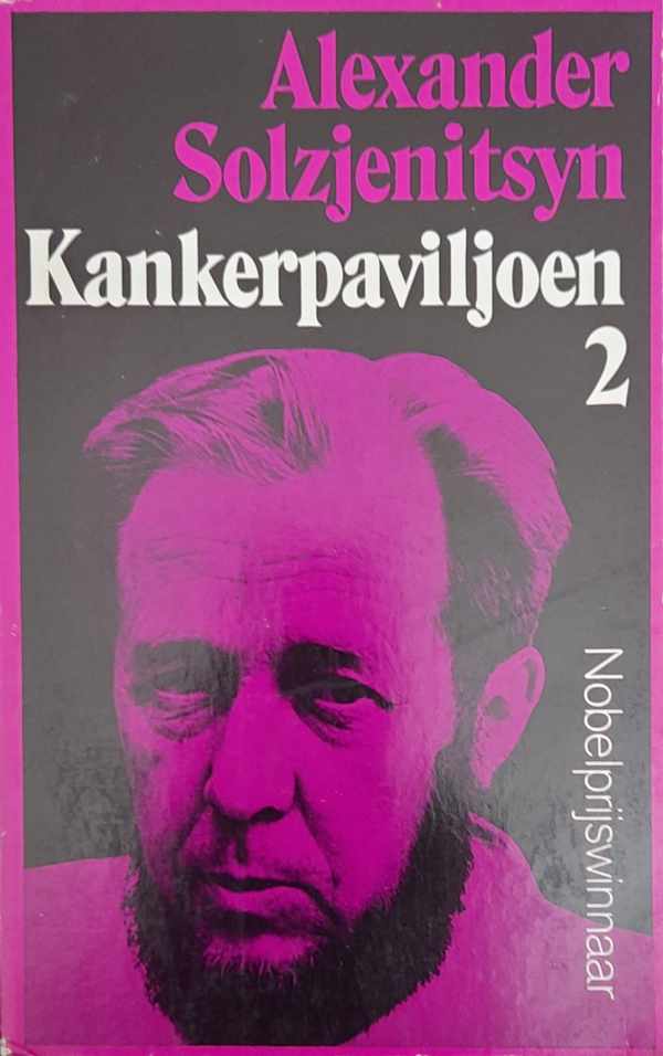 Book cover 202308231315: SOLZJENITSYN Alexander | Kankerpaviljoen 2 (vert. van Rakowyj korpoes - 1968)