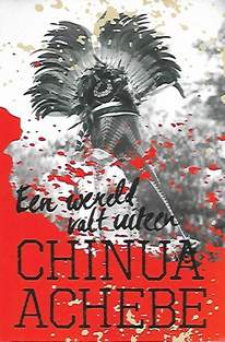 Book cover 202308310109: ACHEBE Chinua | Een wereld valt uiteen (vertaling van Things Fall Apart - 1958)