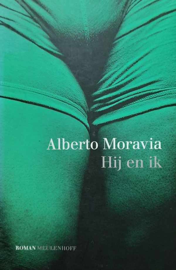 Book cover 202309100146: MORAVIA Alberto | Hij en ik (vertaling van Io e lui - 1971)