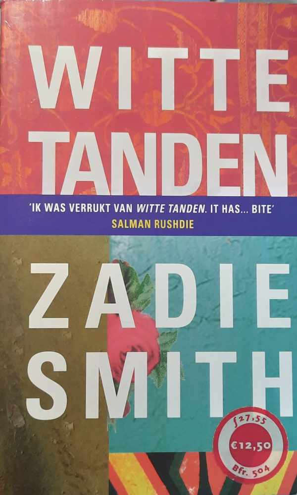 Book cover 202310191325: SMITH Zadie | Witte tanden (vertaling van White Teeth - 2000)