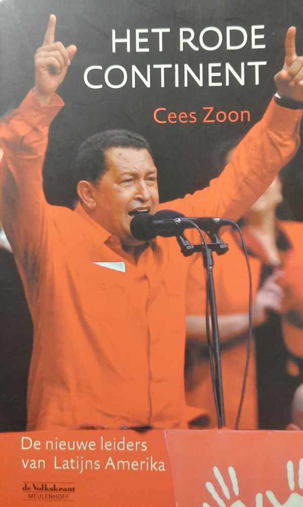Book cover 202311031746: ZOON Cees | Het rode continent - de nieuwe leiders van Latijns Amerika