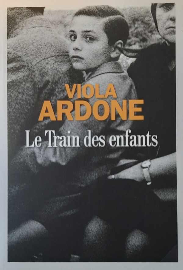 Book cover 202311081742: ARDONE Viola | Le Train des enfants (trad. de Il treno dei bambini - 2019)
