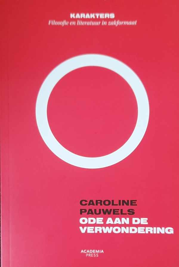 Book cover 202311220015: PAUWELS Caroline | Ode aan de verwondering