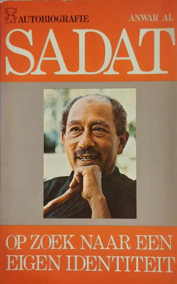 Book cover 202311221819: SADAT Anwar Al | Op zoek naar een eigen identiteit. Autobiografie
