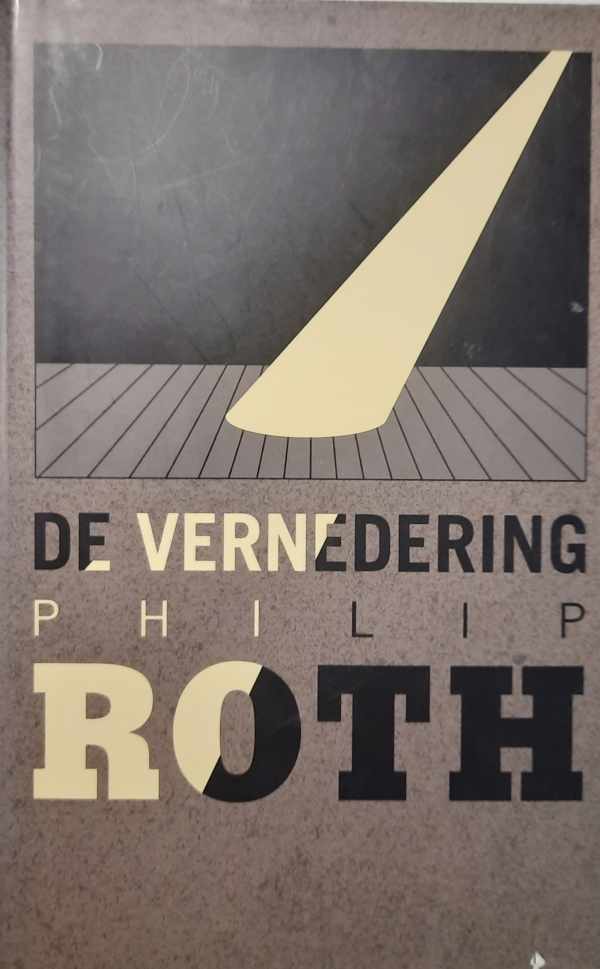 Book cover 202312091556: ROTH Philip | De vernedering (vertaling van The Humbling - 2009)
