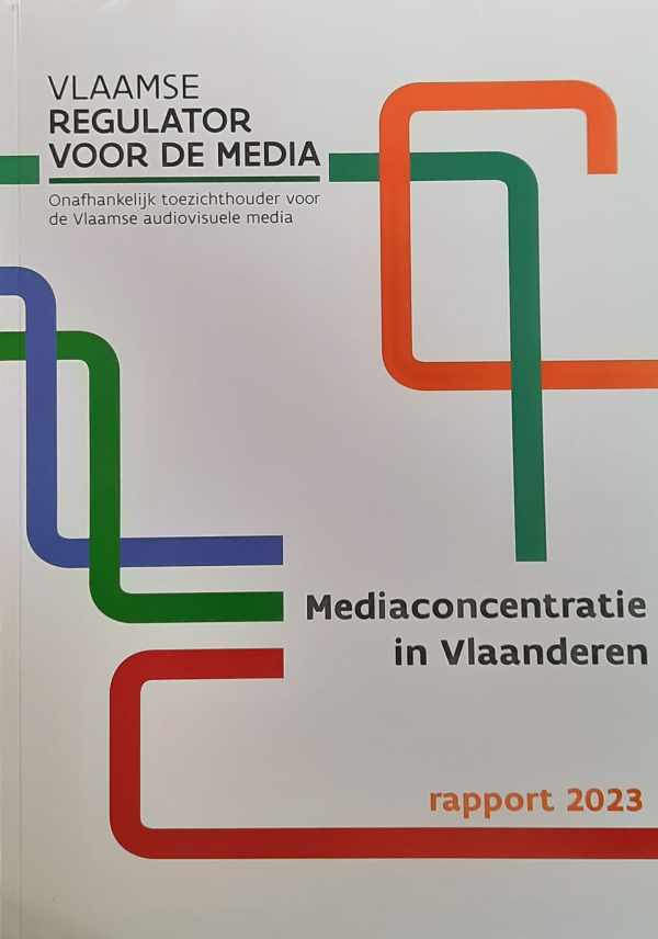 Book cover 202312171157: SELS Joris, Vlaamse Regulator voor de Media | Mediaconcentratie in Vlaanderen. Rapport 2023