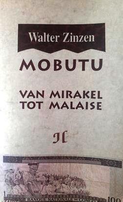 Book cover 202401051739: ZINZEN Walter | Mobutu - Van mirakel tot malaise