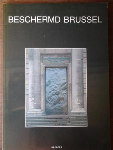 Book cover 202401300012: CELIS Marcel, e.a. | Beschermd Brussel