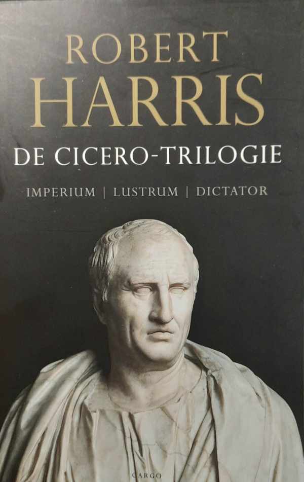 Book cover 202401311743: HARRIS Robert | De Cicero-Trilogie: Imperium | Lustrum | Dictator