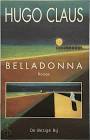 Book cover 202402011737: CLAUS Hugo | Belladonna - scènes uit het leven in de provincie : roman
