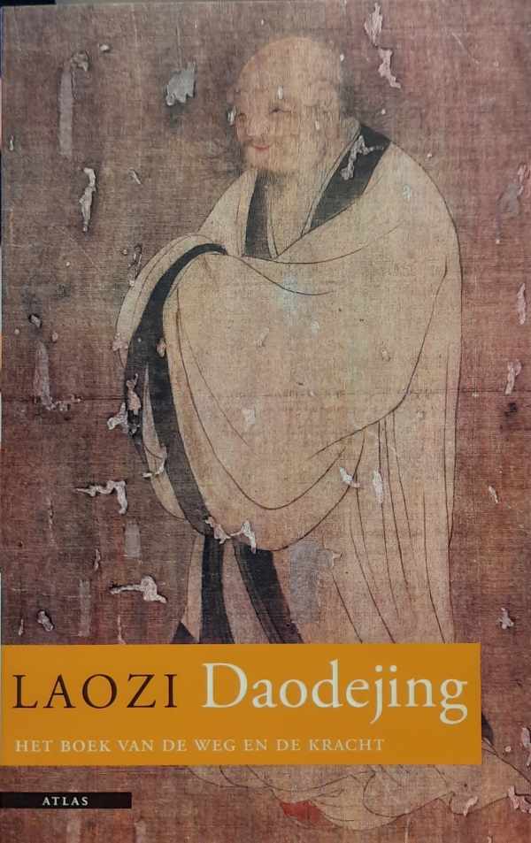 Book cover 202402061445: Laozi, Bartholomeus Franciscus Maria Kriek | Daodejing - het boek van de Weg en de Kracht